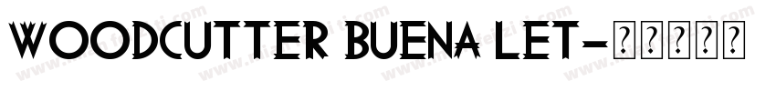 Woodcutter Buena let字体转换